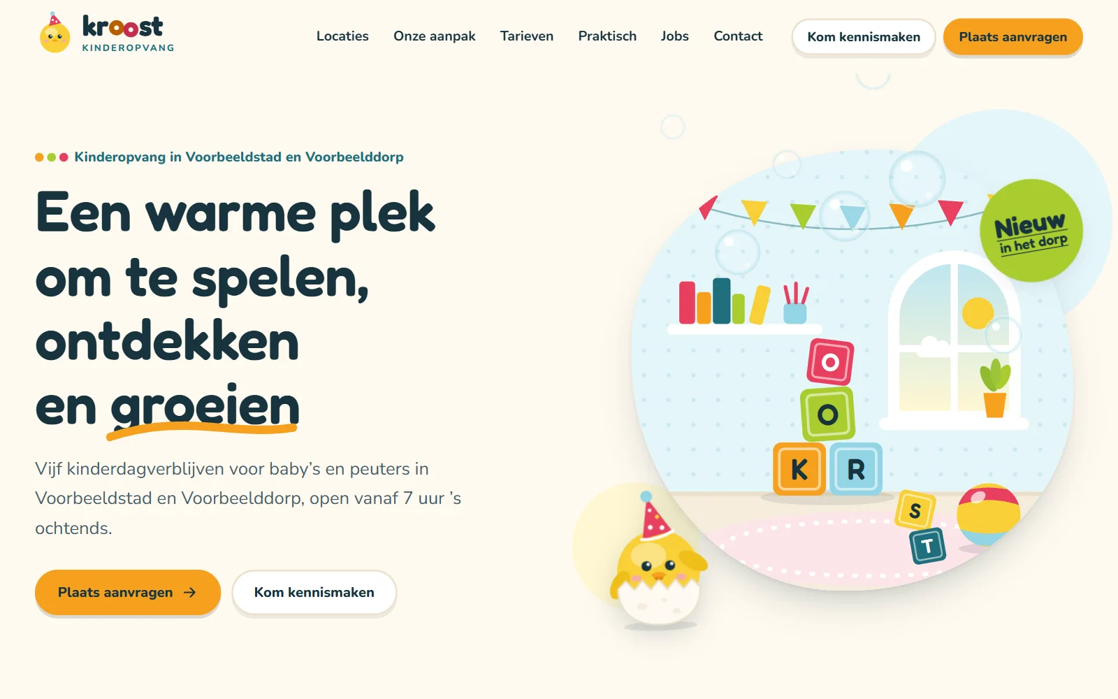 Demo Kroost Kinderopvang: een warme startpagina met een getekend kuikentje, speelblokken en de knoppen Plaats aanvragen en Kom kennismaken.